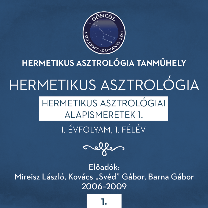 Hermetikus asztrológia I. évfolyam / 1. félév