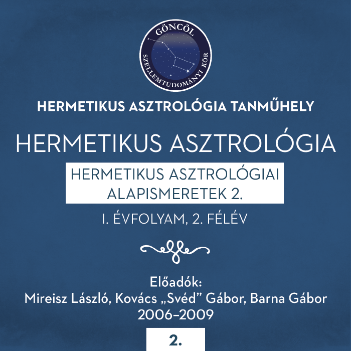Hermetikus asztrológia I. évfolyam / 2. félév