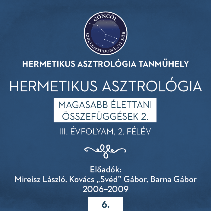 Hermetikus asztrológia III. évfolyam / 2. félév