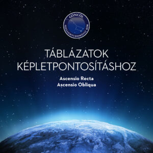 Táblázatok képletpontosításhoz – ascensio recta, ascensio obliqua